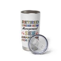 Funny Grandma Retirement Tumbler Cup Retired Under New Management See Grandkids For Details - Wonder Print Shop