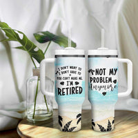 Retirement Gifts For Women Tumbler With Handle Not My Problem Anymore Beach Trip - Wonder Print Shop