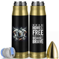 American Patriot Bullet Tumbler Home Of The Free Because Of The Brave
