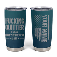 Personalized Retirement Gifts Tumbler Cup Custom Name Fucking Quitter Mean Happy Retirement 2025