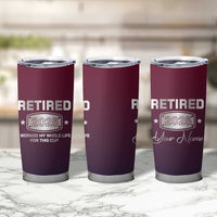 Personalized Retirement Gifts For Men Tumbler Cup Custom Name Retired 2025 Not My Problem Anymore