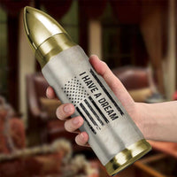Martin Luther King Jr. Bullet Tumbler I Have A Dream Civil Rights Leader American Flag