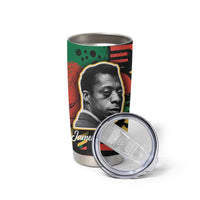 James Baldwin Tumbler Cup I Can't Believe What You Say Because I See What You Do Black Pride
