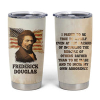 Frederick Tumbler Cup I Prefer To Be True To Myself Even At The Hazaro Of Incurring The Ridicule Of Others