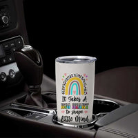 Teacher Tumbler Cup It Takes A Big Heart To Shape Little Minds - Wonder Print Shop