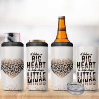 Teacher Life 4 in 1 Can Cooler Tumbler It Takes A Big Heart To Shape Little Minds - Wonder Print Shop
