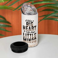 Teacher Life 4 in 1 Can Cooler Tumbler It Takes A Big Heart To Shape Little Minds - Wonder Print Shop