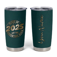 Personalized Graduation Gifts Tumbler Cup Custom Name Class Of 2025 Let The Adventure Begin