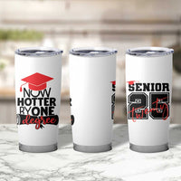 Funny Graduation Gifts Tumbler Cup Now Hotter By One Degree Retro