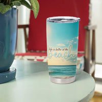 Personalized Beach Tumbler Cup Custom Name Life Is Better At Beach Trip Vacation - Wonder Print Shop