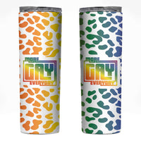 Funny Gay Pride Skinny Tumbler More Gay Everyday LGBT - Wonder Print Shop