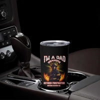Retired Firefighter Tumbler Cup I'm A Dad A Grandpa Nothing Scares Me Fireman Retirement - Wonder Print Shop