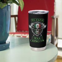 Mexican Dad Tumbler Cup El Papa Mas Chingon Mexico Father's Day - Wonder Print Shop