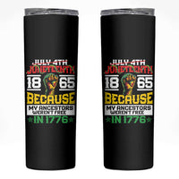 1865 Juneteenth Skinny Tumbler Because My Ancestors Weren't Free In 1776 - Wonder Print Shop