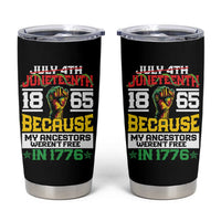 1865 Juneteenth Tumbler Cup Because My Ancestors Weren't Free In 1776 - Wonder Print Shop