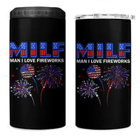 Funny 4th Of July 4 in 1 Can Cooler Tumbler MILF Man I Love Fireworks Patriotic Independence Day - Wonder Print Shop