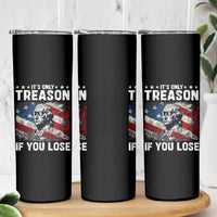 George Washington Skinny Tumbler It's Only Treason If You Lose 4th Of July - Wonder Print Shop