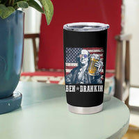 Funny 4th Of July Drinking Tumbler Cup Ben Drankin Benjamin Franklin Patriotic Party - Wonder Print Shop
