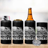 4th Of July 4 in 1 Can Cooler Tumbler It Doesn't Need To Be Rewritten It Needs To Be Reread - Wonder Print Shop