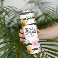 Christian Skinny Tumbler Be Still And Know Sunflower Aesthetic - Wonder Print Shop