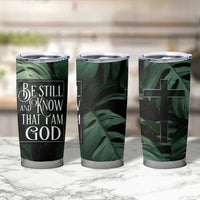 Christian Tumbler Cup Be Still And Know That I Am God Aesthetic - Wonder Print Shop