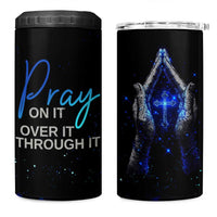 Christian Prayer 4 in 1 Can Cooler Tumbler Pray On It Pray Over It Pray Through It - Wonder Print Shop