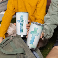 Christian Tumbler Cup I Can Do All Things Through Christ Watercolor Christ Cross - Wonder Print Shop