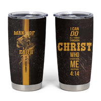 Christian Gifts For Men Tumbler Cup Man Of Faith I Can Do All Things Through Christ - Wonder Print Shop