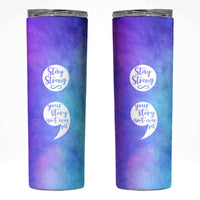 Suicide Prevention Awareness Skinny Tumbler Stay Stronger Your Story Isn't Over Yet - Wonder Print Shop