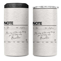 Daily Reminder 4 in 1 Can Cooler Tumbler Stay Strong This World Needs You Suicide Prevention - Wonder Print Shop