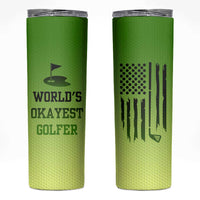 Gifts for Golf Player Skinny Tumbler World's Okayest Golfer