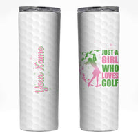 Personalized Golf Player Skinny Tumbler Custom Name Just A Girl Who Loves Golf