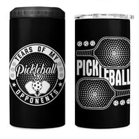 Funny Pickleball Player 4 in 1 Can Cooler Tumbler Tears of My Pickleball Opponents