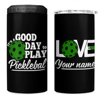 Personalized Pickleball Player 4 in 1 Can Cooler Tumbler Custom Name It's A Good Day To Play Pickleball