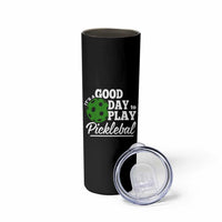 Personalized Pickleball Player Skinny Tumbler Custom Name It's A Good Day To Play Pickleball