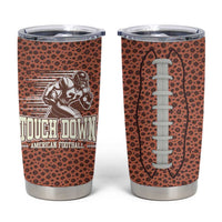 Gifts for Football Lover Tumbler Cup Touch Down American Football