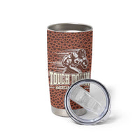 Gifts for Football Lover Tumbler Cup Touch Down American Football