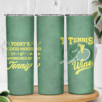Gifts for Tennis Player Skinny Tumbler Today's Good Mood Is Sponsored By Tennis And Wine