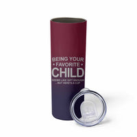 Gifts For Dad Skinny Tumbler No.1 Dad Being Your Favorite Child Seems Like Gift Enough - Wonder Print Shop