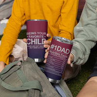 Gifts For Dad Tumbler Cup No.1 Dad Being Your Favorite Child Seems Like Gift Enough - Wonder Print Shop
