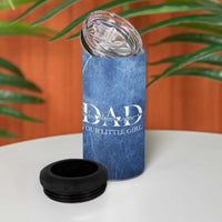 Gifts From Daughter For Dad 4 in 1 Can Cooler Tumbler I Love You Dad Your Little Girl - Wonder Print Shop