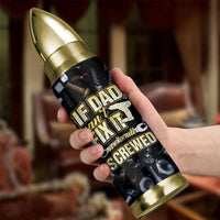 Best Dad Ever Bullet Tumbler If Dad Can't Fix It Funny Gifts For Dad