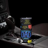 Funny Gifts For Dad Skinny Tumbler Emergency Dad Jokes