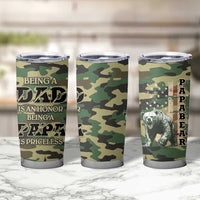 Papabear Best Dad Ever Tumbler Cup Being A Dad Is An Honor Being A Papa Is Priceless - Wonder Print Shop