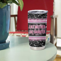 Gifts For Mom Tumbler Cup Like Mother Like Daughter Slay Mom - Wonder Print Shop