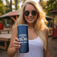 Funny Birthday Gifts For Men Skinny Tumbler Legends Are Born In November - Wonder Print Shop