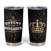 Birthday Gifts For Women Tumbler Cup Queens Are Born In November - Wonder Print Shop