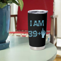 Funny Birthday Gifts Tumbler Cup I Am 39 Plus One Middle Finger Xray Skeleton - Wonder Print Shop