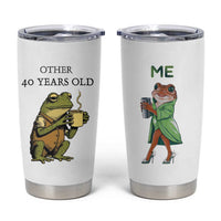 40th Birthday Gifts for Women Tumbler Cup Funny Frog Other And You - Wonder Print Shop