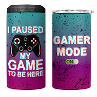 Funny Gamer 4 in 1 Can Cooler Tumbler I Paused My Game To Be Here - Wonder Print Shop